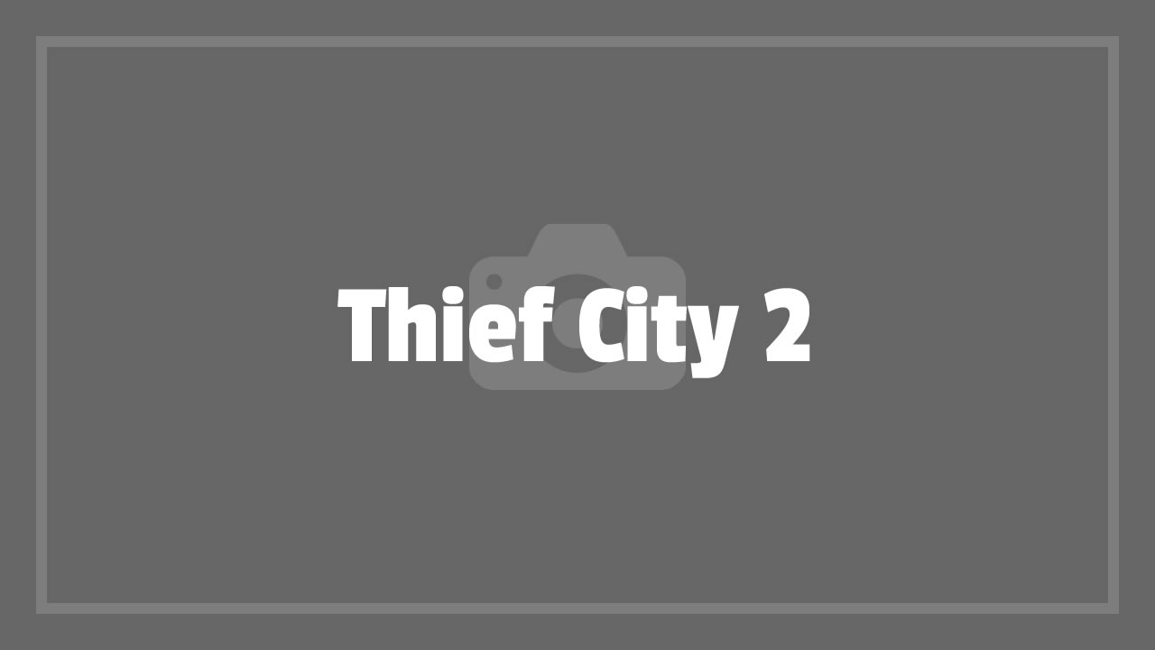 Thief City 2