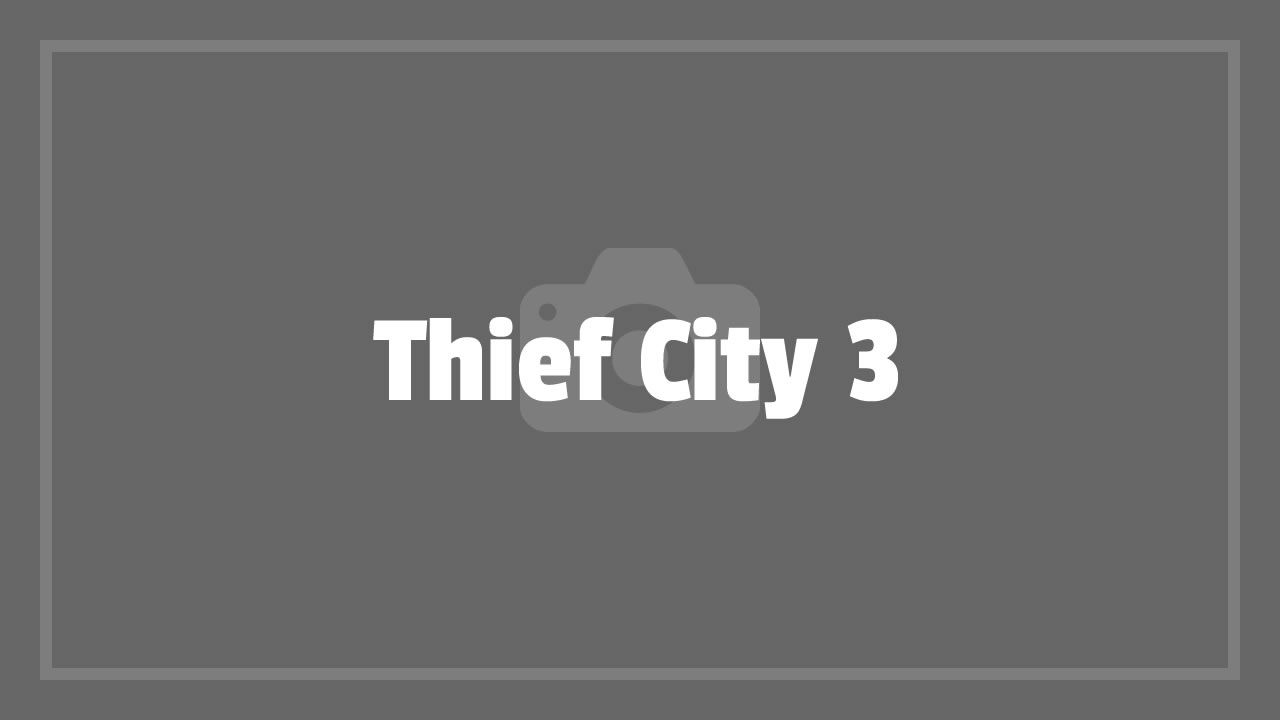 Thief City 3