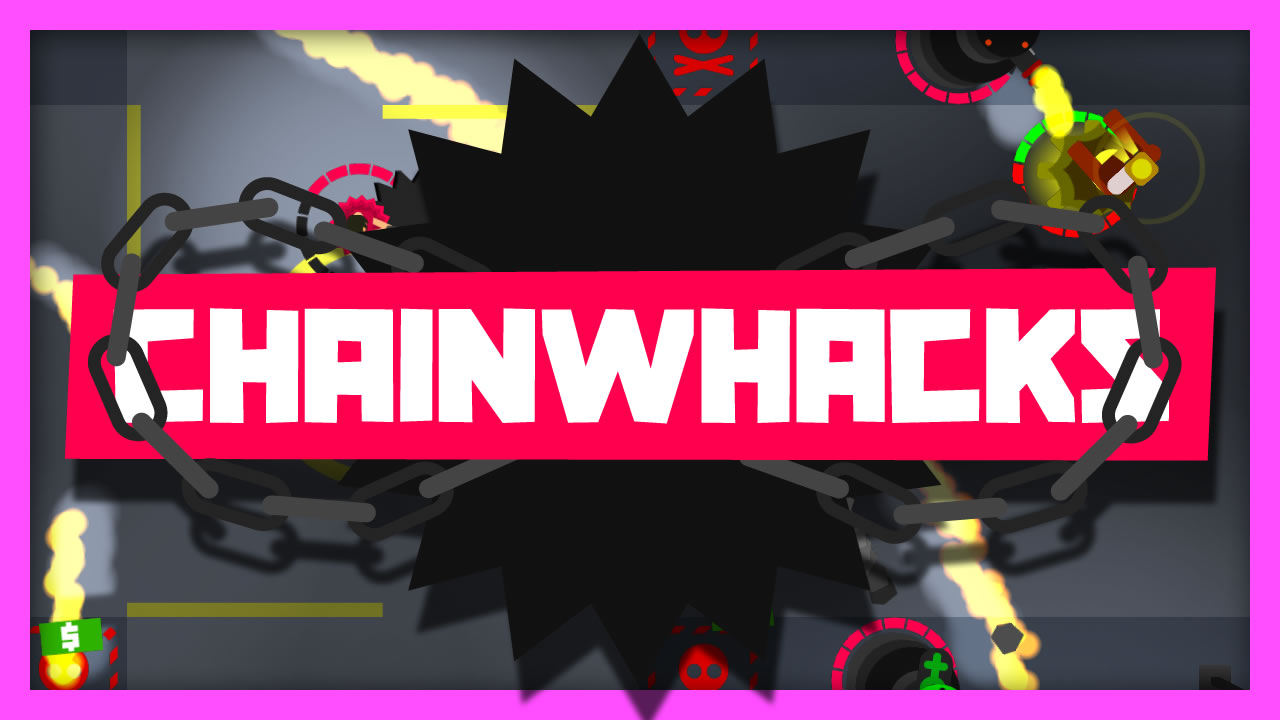 Chainwhacks