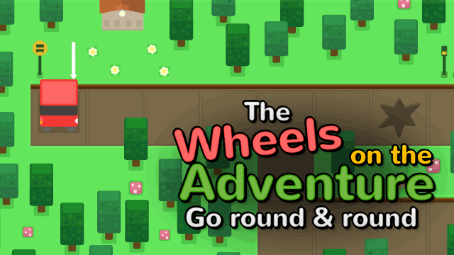 The Wheels On The Adventure Go Round And Round
